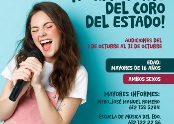 INVITA ISC A FORMAR PARTE DEL CORO DEL ESTADO DE BAJA CALIFORNIA SUR