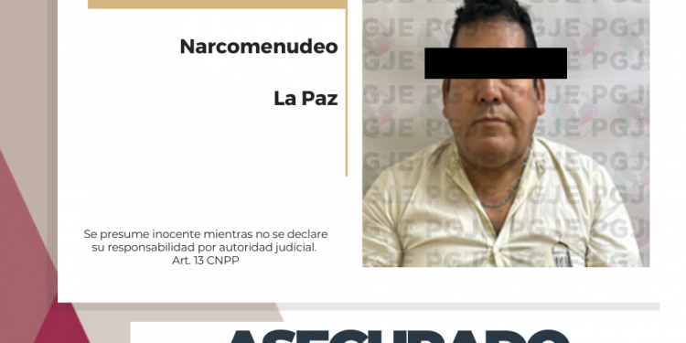 DETIENE PGJE A HOMBRE EN POSESIÓN DE NARCÓTICOS EN LA PAZ