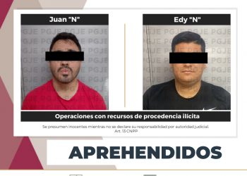 APREHENDE PGJE A DOS IMPUTADOS POR OPERACIONES CON RECURSOS DE PROCEDENCIA ILÍCITA