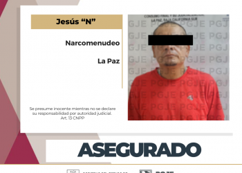 DETIENE PGJE A HOMBRE EN POSESIÓN DE METANFETAMINA EN LA PAZ