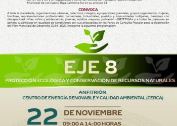 INVITAN A LA CONSULTA PÚBLICA SOBRE ECOLOGÍA Y MEDIO AMBIENTE EN LOS CABOS