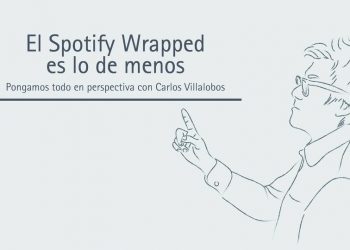EL SPOTIFY WRAPPED ES LO DE MENOS