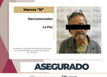 DETIENE PGJE A PRESUNTO DISTRIBUIDOR DE DROGA EN LA PAZ
