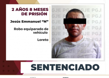 MEDIANTE PROCEDIMIENTO ABREVIADO OBTIENE PGJE SENTENCIA DE MÁS DE 2 AÑOS DE PRISIÓN CONTRA CULPABLE ROBO DE VEHÍCULO