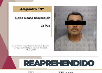 REAPREHENDE PGJE A UN HOMBRE POR ROBO A CASA HABITACIÓN EN LA PAZ