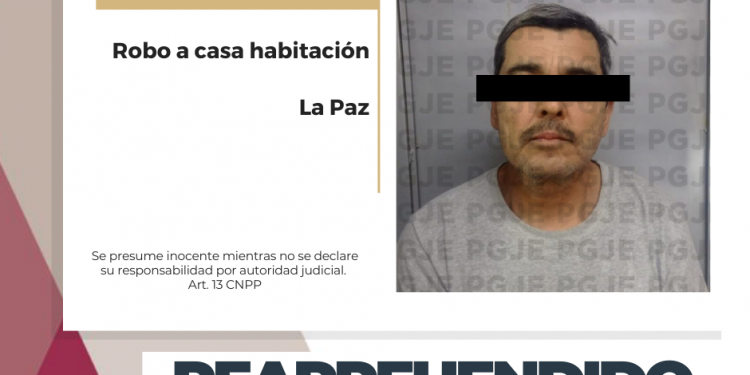 REAPREHENDE PGJE A UN HOMBRE POR ROBO A CASA HABITACIÓN EN LA PAZ