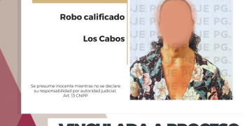 VINCULAN A PROCESO A IMELDA “N” POR ROBO CALIFICADO EN SAN JOSÉ DEL CABO