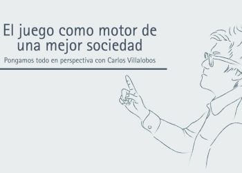EL JUEGO COMO MOTOR DE UNA MEJOR SOCIEDAD