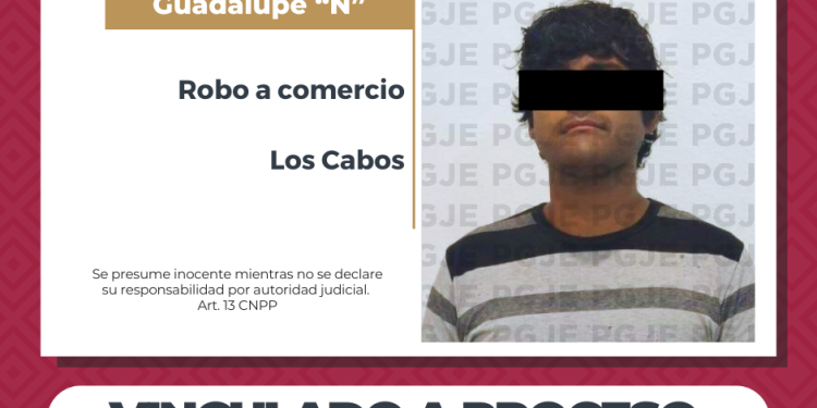 POR ROBO A COMERCIO EN LOS CABOS QUEDA VINCULADO A PROCESO