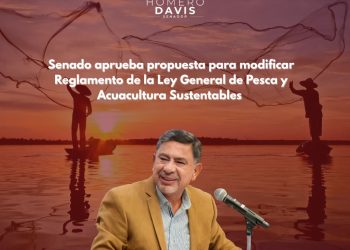 PLENO DEL SENADO APRUEBA PROPUESTA DEL SENADOR HOMERO DAVIS CASTRO PARA MODERNIZAR EL REGLAMENTO PESQUERO