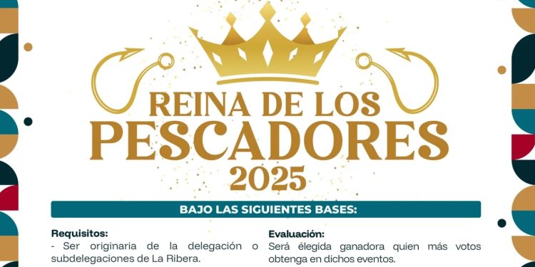 CONVOCAN A PARTICIPAR EN LA RIBERA EN EL CERTAMEN REYNA DE LOS PESCADORES 2025