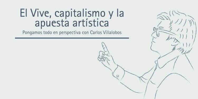 EL VIVE, CAPITALISMO Y LA APUESTA ARTÍSTICA