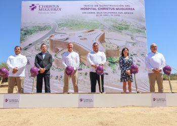ACUDE SAUL GONZÁLEZ AL BANDERAZO INICIAL PARA LA CONSTRUCCIÓN DEL HOSPITAL CHRISTUS MUGUERZA LOS CABOS