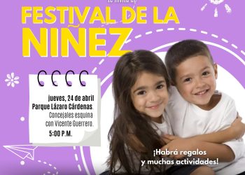 REALIZARÁ GRUPO AMIGOS PARA EL BIENESTAR FESTIVAL DE LA NIÑEZ