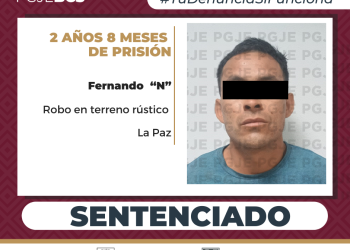 POR ROBO EN TERRENO RÚSTICOFERNANDO N ES SENTENCIADO A MÁS DE 2 AÑOS DE PRISIÓN EN COMONDÚ