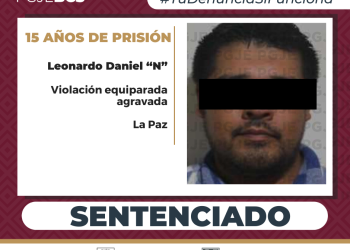 OBTIENE PGJE 15 AÑOS DE PRISIÓN PARA CULPABLE DE VIOLACIÓN EQUIPARADA AGRAVADA