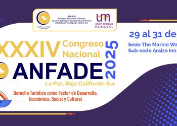 UNIVERSIDAD MUNDIAL, SEDE DEL XXXIV CONGRESO NACIONAL DE LA ANFADE