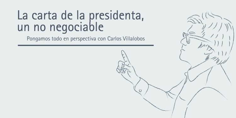 LA CARTA DE LA PRESIDENTA, UN NO NEGOCIABLE