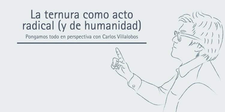 LA TERNURA COMO ACTO RADICAL (Y DE HUMANIDAD)