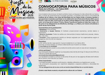 INVITAN A ARTISTAS EMERGENTES Y CONSOLIDADOS A PARTICIPAR EN LA FIESTA DE LA MÚSICA LOS CABOS 2025