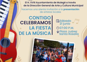 AYUNTAMIENTO DE MULEGÉ INVITA A CELEBRAR EL DÍA DE LA MÚSICA