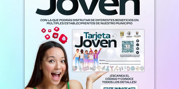 LANZA AYUNTAMIENTO DE LOS CABOS PROGRAMA “TARJETA JOVEN”