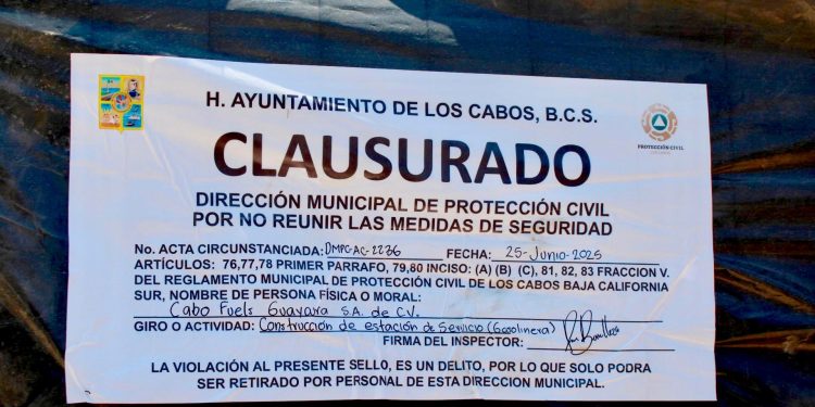 CLAUSURAN OBRA DE GASOLINERA EN CABO SAN LUCAS