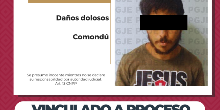 OBTIENE PGJE VINCULACIÓN A PROCESO Y PRISIÓN PREVENTIVA CONTRA 4º IMPUTADO POR DAÑOS POR INCENDIO EN CIUDAD CONSTITUCIÓN