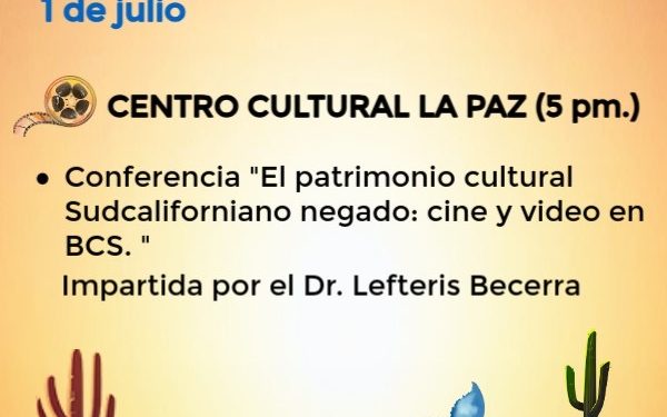 ARRANCA EN LA PAZ EL 2° FESTIVAL DE CINE TUMA UMUTU CON CONFERENCIA SOBRE CINE Y VIDEO SUDCALIFORNIANO
