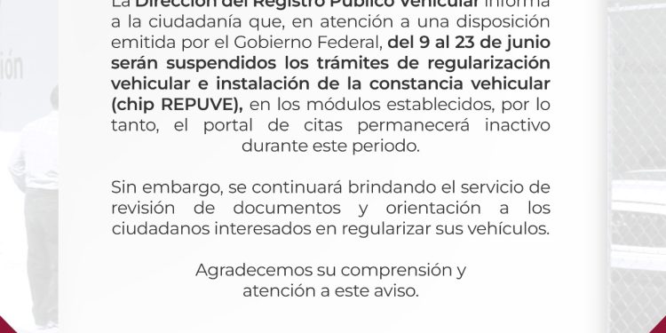 MÓDULOS DE REGULARIZACIÓN DEL REPUVE SUSPENDEN TEMPORALMENTE SU SERVICIO