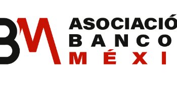EL SISTEMA BANCARIO MEXICANO SE MANTIENE SÓLIDO Y ESTABLE: ABM