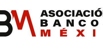 EL SISTEMA BANCARIO MEXICANO SE MANTIENE SÓLIDO Y ESTABLE: ABM
