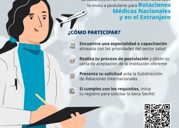 INVITA ISSSTE A PERSONAL ADSCRITO A PARTICIPAR EN BECAS MÉDICAS Y ESTANCIAS TÉCNICAS EN EL EXTRANJERO