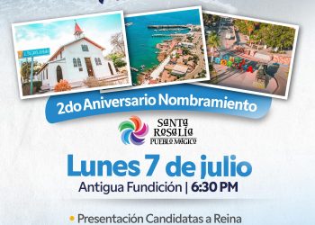 AYUNTAMIENTO DE MULEGÉ INVITA AL FESTEJO DEL 140° ANIVERSARIO DE FUNDACIÓN DE SANTA ROSALÍA Y SU SEGUNDO ANIVERSARIO COMO PUEBLO MÁGICO