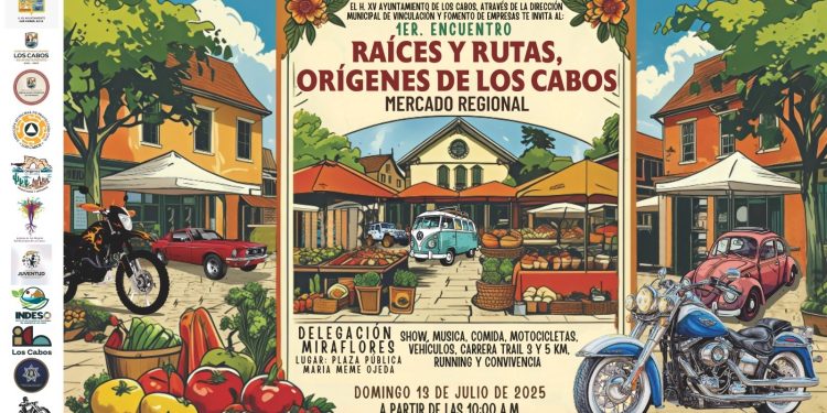 INVITA AYUNTAMIENTO DE LOS CABOS AL PRIMER ENCUENTRO “ RAÍCES Y RUTAS” EN MIRAFLORES