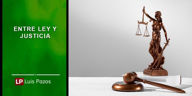 ENTRE LEY Y JUSTICIA