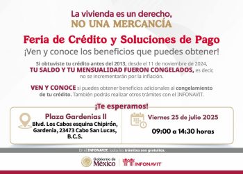 FERIA DE CRÉDITO Y SOLUCIONES DE PAGO INFONAVIT EN CABO SAN LUCAS