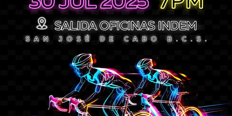 INVITAN A SUMARSE A LA GRAN “ RODADA NEÓN “ EN SAN JOSÉ DEL CABO