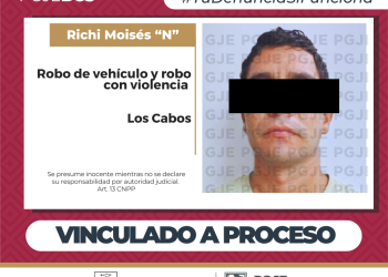 OBTIENE PGJE VINCULACIÓN A PROCESO DE IMPUTADO POR ROBO CON VIOLENCIA Y ROBO DE VEHÍCULO EN CABO SAN LUCAS