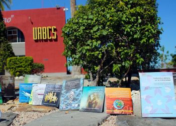 EDITORIAL UABCS FORTALECE EL FOMENTO A LA  LECTURA Y LA DIFUSIÓN DEL CONOCIMIENTO  DENTRO Y FUERA DEL CAMPUS UNIVERSITARIO