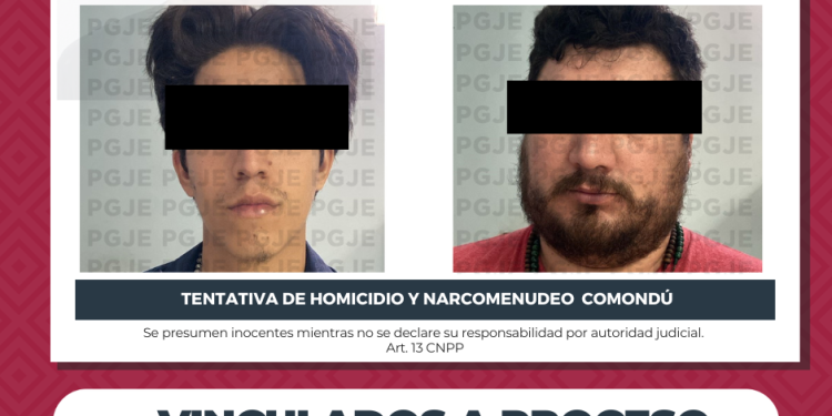 POR HOMICIDIO DOLOSO EN GRADO DE TENTATIVA ACABADA Y DELITO CONTRA LA SALUD OBTIENE PGJE VINCULACIÓN A PROCESO DE RAMÓN TRINIDAD “N” Y JESÚS MANUEL “N” EN COMONDÚ