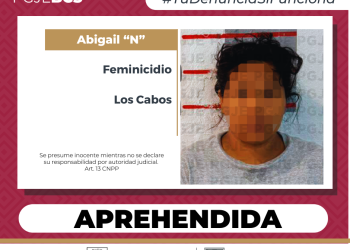 CUMPLIMENTA PGJE ORDEN DE APREHENSIÓN POR FEMINICIDIO EN SAN JOSÉ DEL CABO