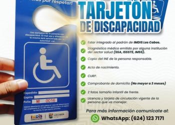 INVITAN A TRAMITAR TARJETÓN PARA PERSONAS CON DISCAPACIDAD MOTRIZ O MOVILIDAD LIMITADA EN LOS CABOS
