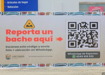 ACTIVA AYUNTAMIENTO DE LOS CABOS SISTEMA DIGITAL PARA REPORTAR BACHES EN COLONIAS Y TRAMOS FEDERALES