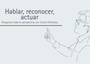 HABLAR, RECONOCER, ACTUAR PONGAMOS TODO EN PERSPECTIVA