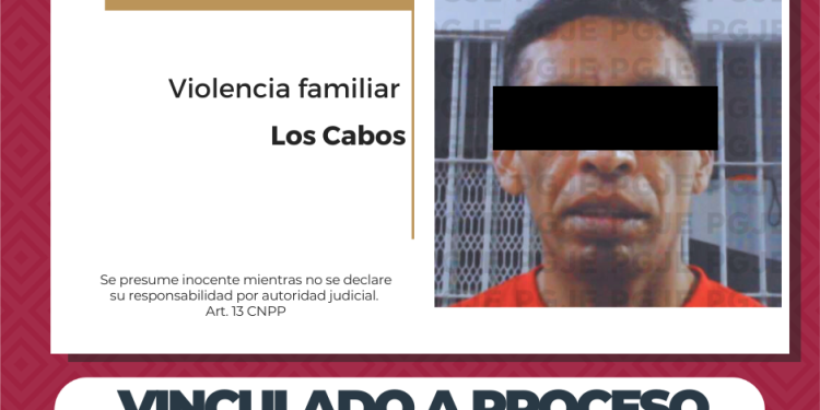 IMPUTADO POR VIOLENCIA FAMILIAR QUEDA VINCULADO A PROCESO EN LOS CABOS