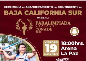 ABANDERARÁN A DELEGACIÓN DE BCS RUMBO A PARALIMPIADA NACIONAL CONADE 2025