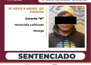 OBTIENE PGJE 18 AÑOS 8 MESES DE PRISIÓN PARA GERARDO “N” CULPABLE DE HOMICIDIO CALIFICADO CON VENTAJA EN VIZCAÍNO