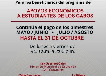 CONTINÚA PAGO DE APOYOS ECONÓMICOS A ESTUDIANTES DE LOS CABOS