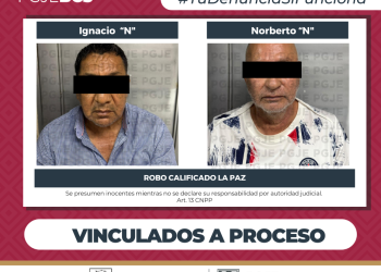 OBTIENE PGJE VINCULACIÓN A PROCESO DE IMPUTADOS POR ROBO DE 500 MIL PESOS EN LA PAZ
